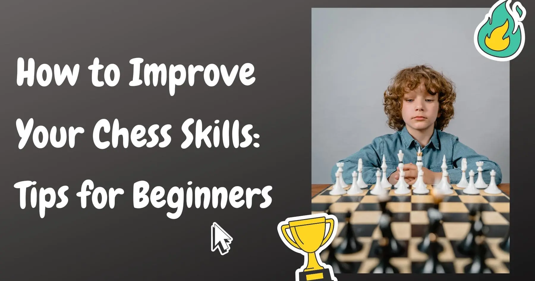 How to Improve Your Chess Skills Tips for Beginners