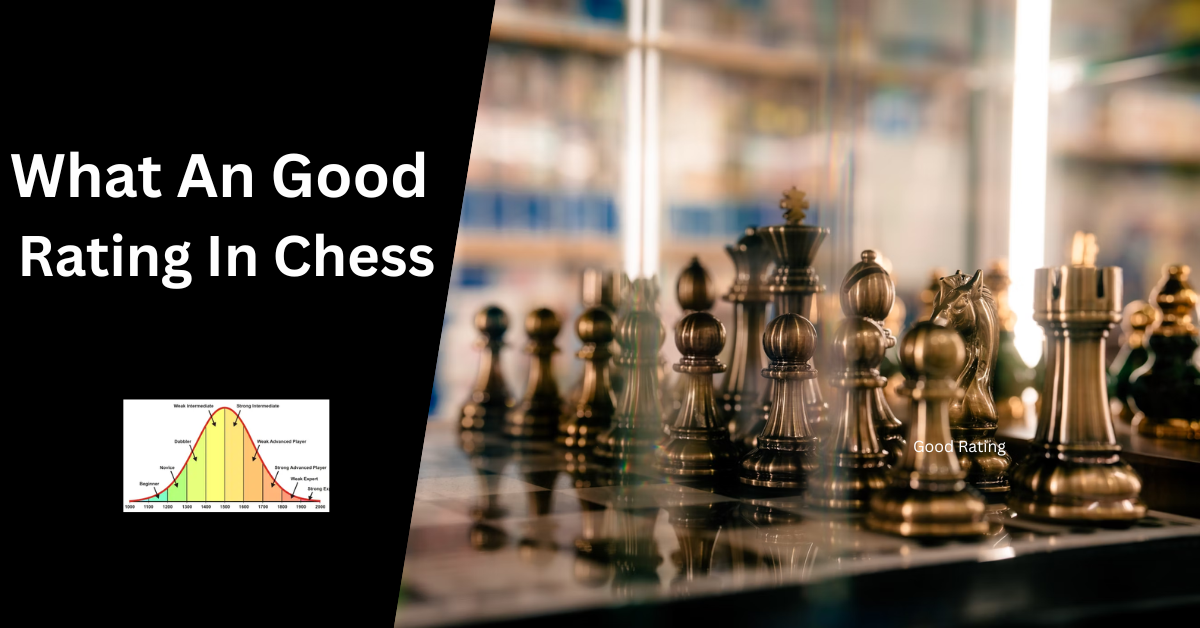 What An Good Rating In Chess